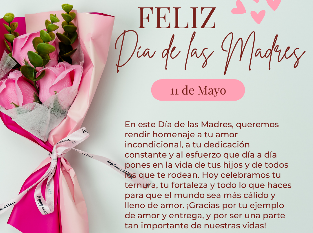 🌸 ¡Feliz Día de la Madre! 🌸